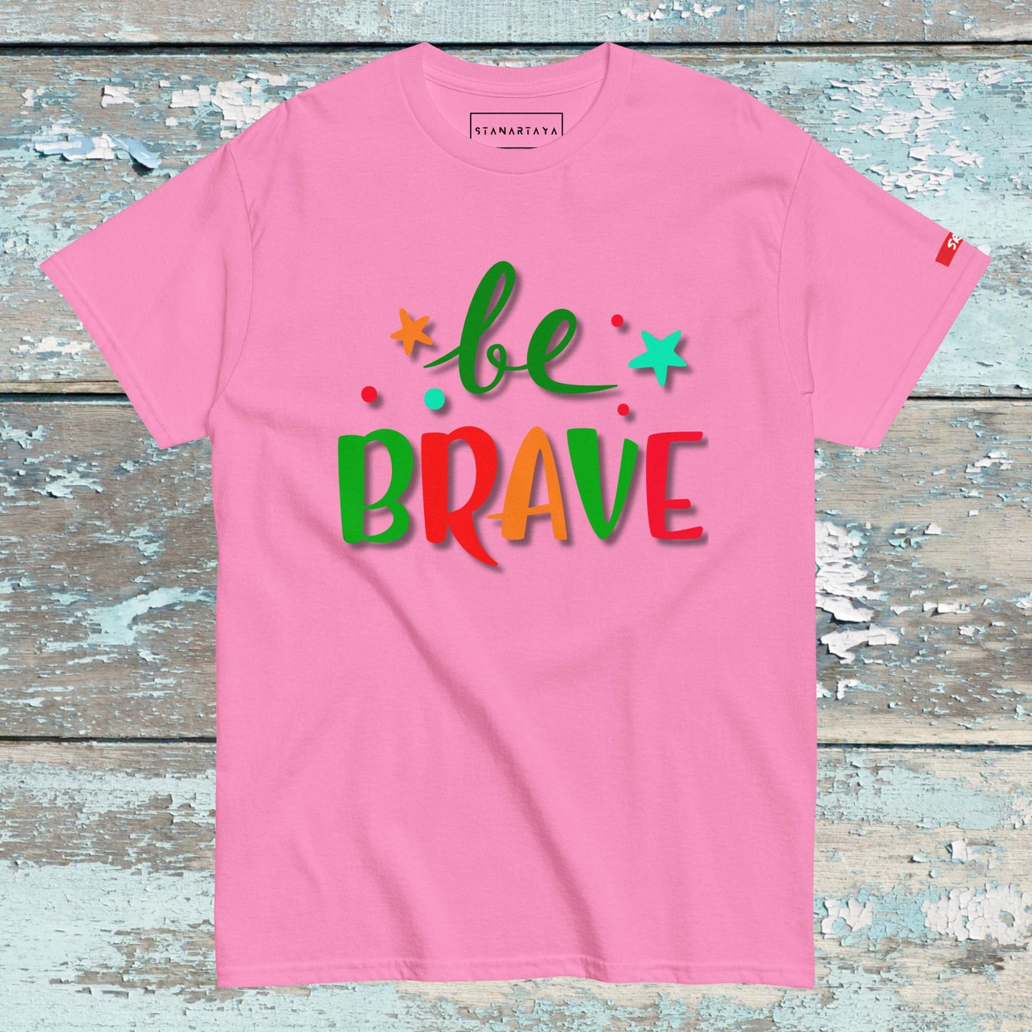 Be brave Tee