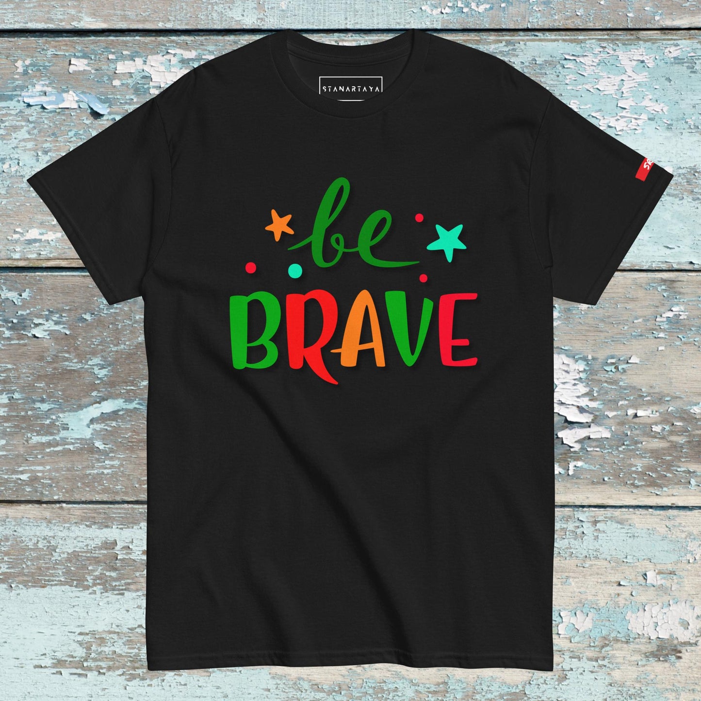 Be brave Tee