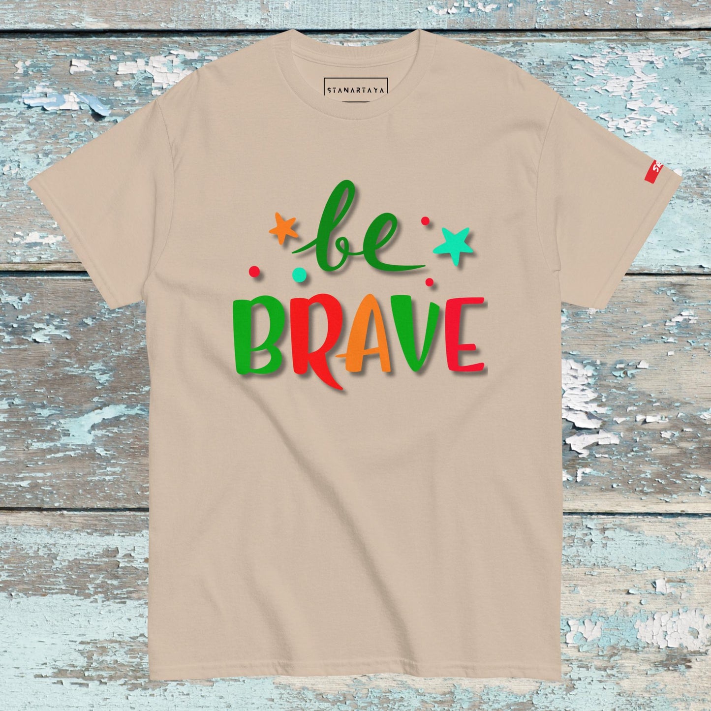 Be brave Tee