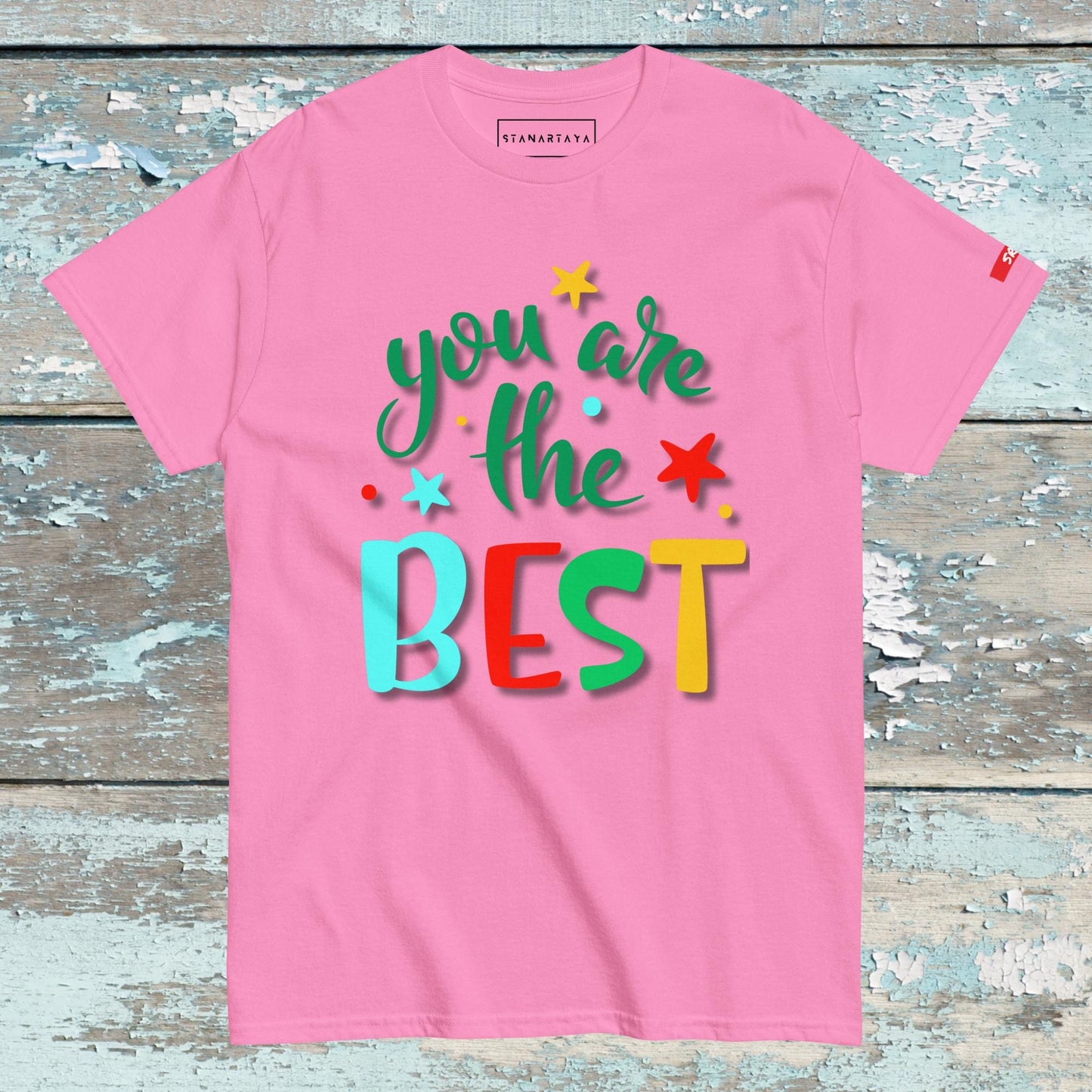 Your the best Tee