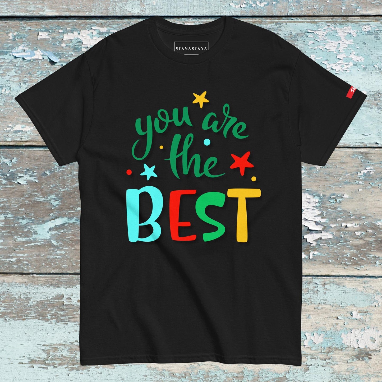 Your the best Tee