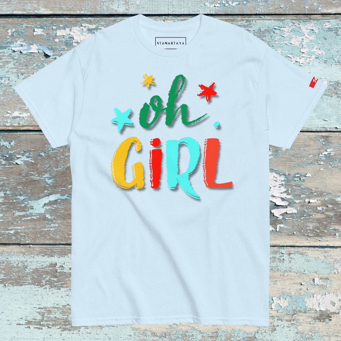 Oh girl Tee