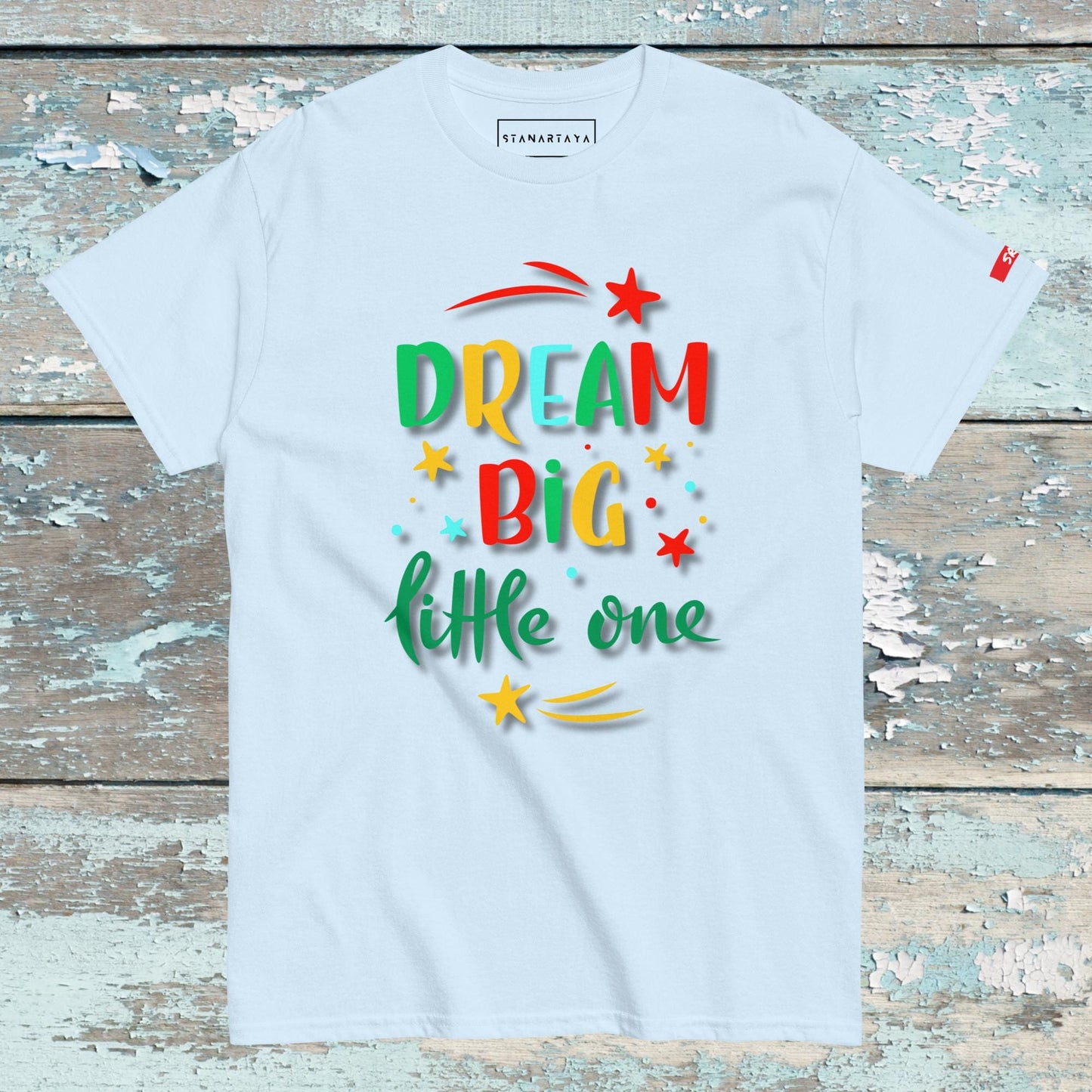 Dream big Tee