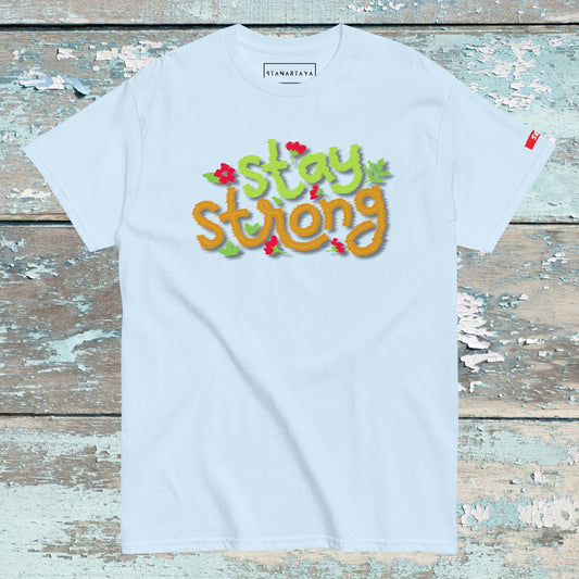 Stay strong Tee