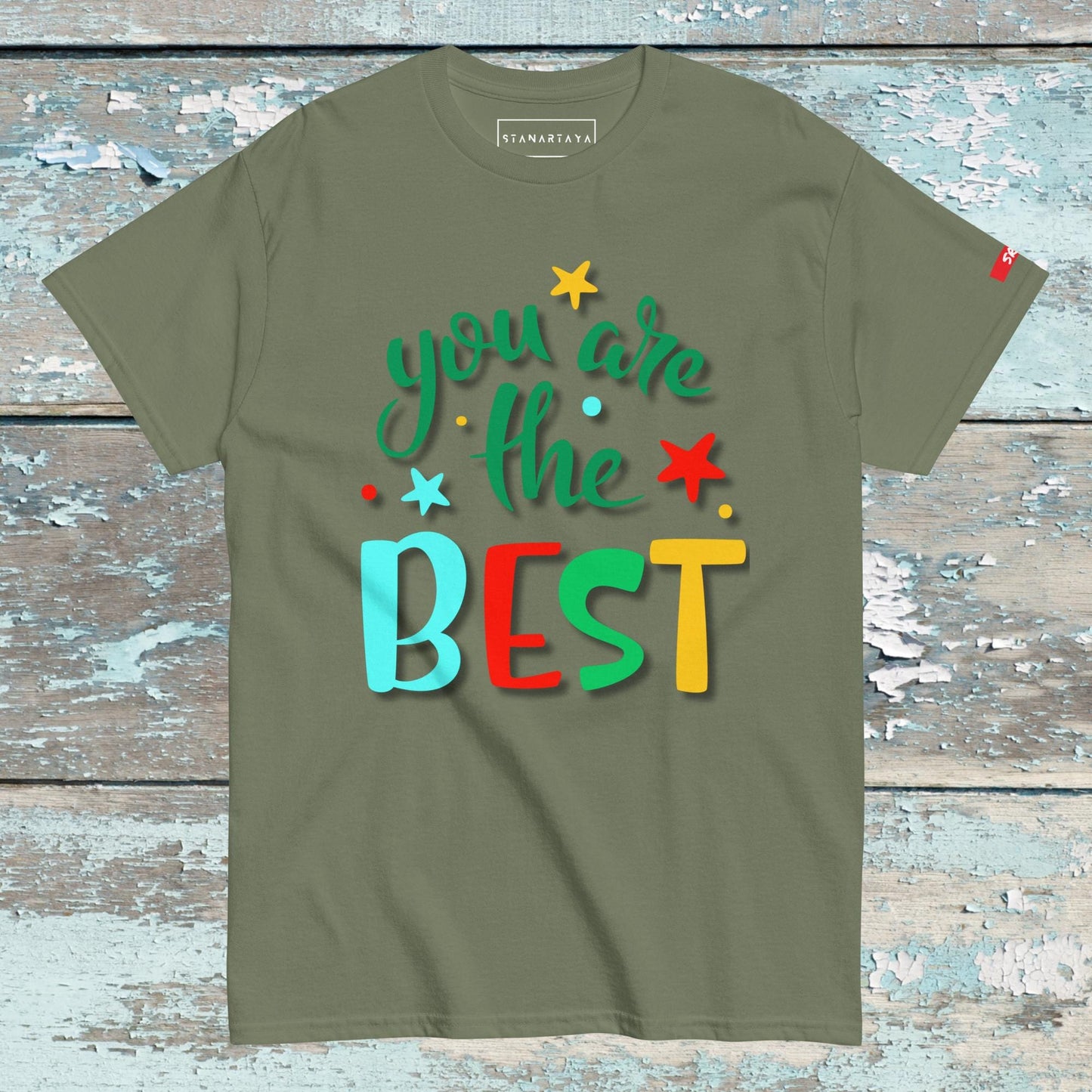 Your the best Tee
