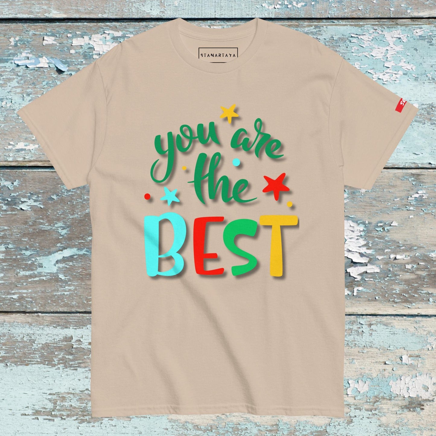Your the best Tee