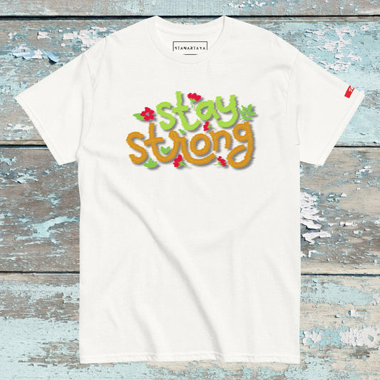Stay strong Tee